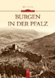 Burgen in der Pfalz.