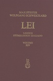 Max Pfister et Wolfgang Schweickard - Lessico Etimologico Italiano LEI - Volume 14 (chorus  - clepsydra).