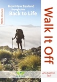 Ann Kathrin Saul - Walk it Off - How New Zealand Brought Me Back to Life.