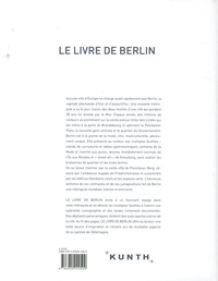 Le livre de Berlin. Reflets d'une ville fascinante