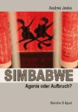 SIMBABWE - Agonie oder Aufbruch?.