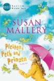 Susan Mallery - Pleiten, Pech und Prinzen.