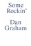 Dan Graham - Some Rockin' - Dan Graham Interviews.