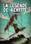 Benjamin G et Yvan Postel - La légende de Kerfite Tome 2 : Destinée.