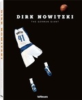 Dino Reisner - Dirk Nowitzki - The German Giant.