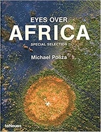Michael Poliza - Eyes over Africa.
