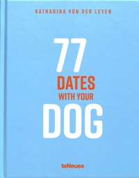 Katharina von der Leyen - 77 dates with your dog.