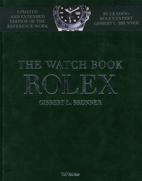 Gisbert Brunner - The Watch Book Rolex.