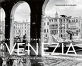 Federico Povoleri - Venezia - Through A Venetian's Eye.