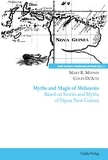 Mary r. Mennis et Colin De'ath - New Guinea Communications, Volume 2  : Myths and Magic of Melanesia - Based on Stories and Myths of Papua New Guinea.