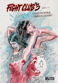 Chuck Palahniuk et Cameron Stewart - Fight Club III Bd. 1.