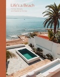  Gestalten - Life's a beach - Homes, retreats and respite by the sea.