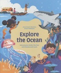 Anne Ameri-Siemens et Anton Hallmann - Explore the Ocean - Adventures Under the Sea with Emma and Louis.