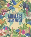 Mia Cassany et Nathalie Ouederni - Animals Everywhere - Animal habitats around the world.