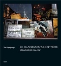 Tod Papageorge - Dr. Blankman's New York - Kodachromes 1966-1967.