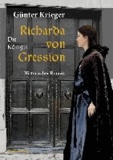 Richarda von Gression - Die Königin.