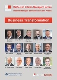 Eckhart Hilgenstock et Manfred Richter - Business Transformation: Interim Manager berichten aus der Praxis.