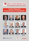 Dr. Harald Schönfeld et Michael Gutowski - HR - Personalwesen in Krisenzeiten: Interim Manager berichten aus der Praxis - Von Interim Managern lernen.