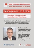 Karlheinz Zuerl - Management in China - Leitfaden zur praktischen, interkulturellen Umsetzung.