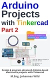  M.Eng. Johannes Wild - Arduino Projects with Tinkercad | Part 2.