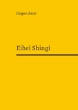 Dogen Zenji - Eihei Shingi - Regeln für die Zen-Gemeinschaft.