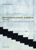 Winfried Nerdinger - Baumschlager - Eberle 2002-2007 - Architektur | Menschen und Ressourcen | Architecture | People and Resources.
