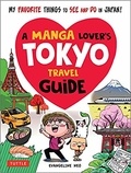 Evangeline Neo - A Manga Lover's Tokyo Travel Guide.