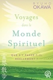 Ryuho Okawa - Voyages dans le monde spirituel - Que s'y passe-t-il réellement ?.
