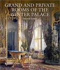 Tatyana Sonina - Grand and private rooms of the Winter Palace.