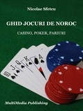  Nicolae Sfetcu - Ghid jocuri de noroc - Casino, Poker, Pariuri.