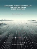  Nicolae Sfetcu - Advanced Persistent Threats in Cybersecurity – Cyber Warfare.
