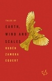  Ruben Zamora Equert - Tales of Earth, Wind and Scales.