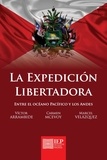  Jaime Arrambide et  Carmen Mc Evoy - La expedición libertadora.