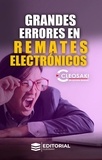  Cleosaki Montano - Grandes errores en remates electrónicos.