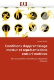 Arnaud Boutin - Conditions d'apprentissage moteur et représentations sensori-motrices.