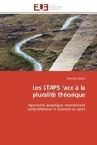 Matthieu Quidu - Les STAPS face à la pluralité théorique - Approches analytique, normative et compréhensive en Sciences du sport.