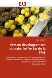 Eline Nicolas - Vers un développement durable: l''offre Bio de la PME.