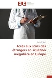 Marcelle Kpan - Accès aux soins des étrangers en situation irrégulière en europe.