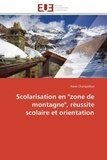 Pierre Champollion - Scolarisation en "zone de montagne", réussite scolaire et orientation.