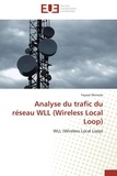 Fayssal Menezla - Analyse du trafic du réseau WLL (Wireless Local Loop) - WLL (Wireless Local Loop).