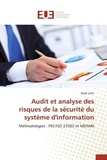 Nejib Salhi - Audit et analyse des risques de la sécurité du système d'information - Méthodologies : PSC/ISO 27002 et MEHARI.