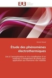Vincent Giraud - Étude des phénomènes électrothermiques - Lies à l'amorphisation et à la cristallisation d'un matériau à changement de phase pour application.