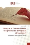Xavier Menaud - Marque et Contes de Fées: congruence ou divergence sémantique? - Implications pour l'Image de Marque.