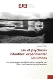 Lauriane Pfeffer - Eau et psychoses infantiles : expérimenter les limites.