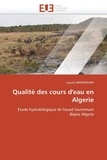 Lyazid Abderrahim - Qualité des cours d'eau en Algerie - Etude hydrobilogique de l'oued Soummam Béjaia Algerie.