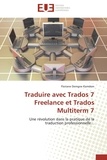 Floriane Demgne Kamdem - Traduire avec Trados 7 Freelance et Trados Multiterm 7.