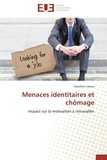 Gauthier Camus - Menaces identitaires et chômage - Impact sur la motivation à retravailler.