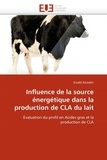Ewald Alcindor - Influence de la source énergétique dans la production de CLA du lait - Évaluation du profil en Acides gras et la production de CLA.