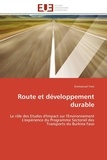 Emmanuel Yoni - Route et développement durable - Le rôle des Etudes d'Impact sur l'Environnement - L'expérience du Programme Sectoriel des Transports d.