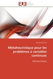 Rachid Chelouah - Métaheuristique pour les problèmes à variables continues - Métaheuristique.
